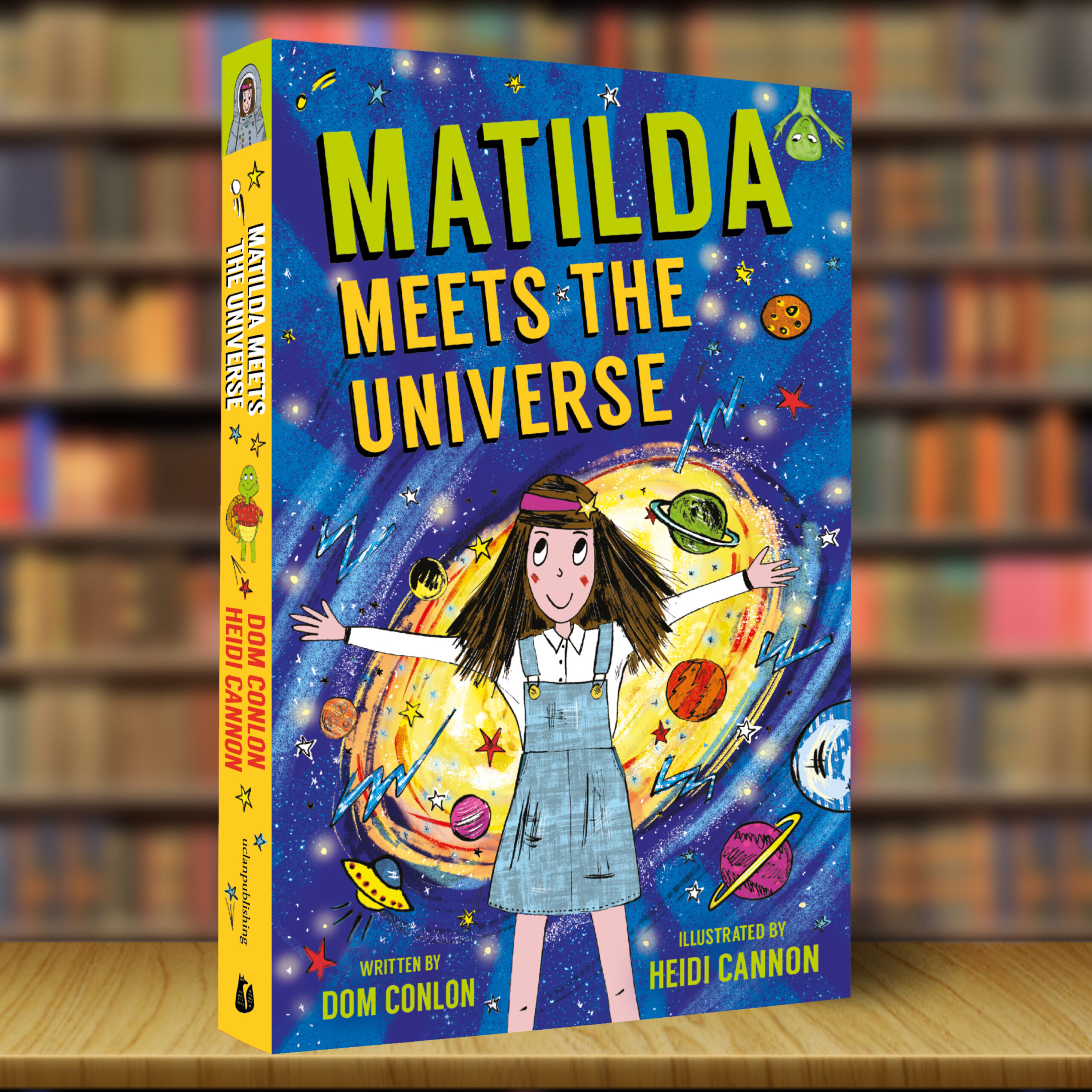 Cover image for Matilda Meets the Universe by Dom Conlon and Heidi Cannon.