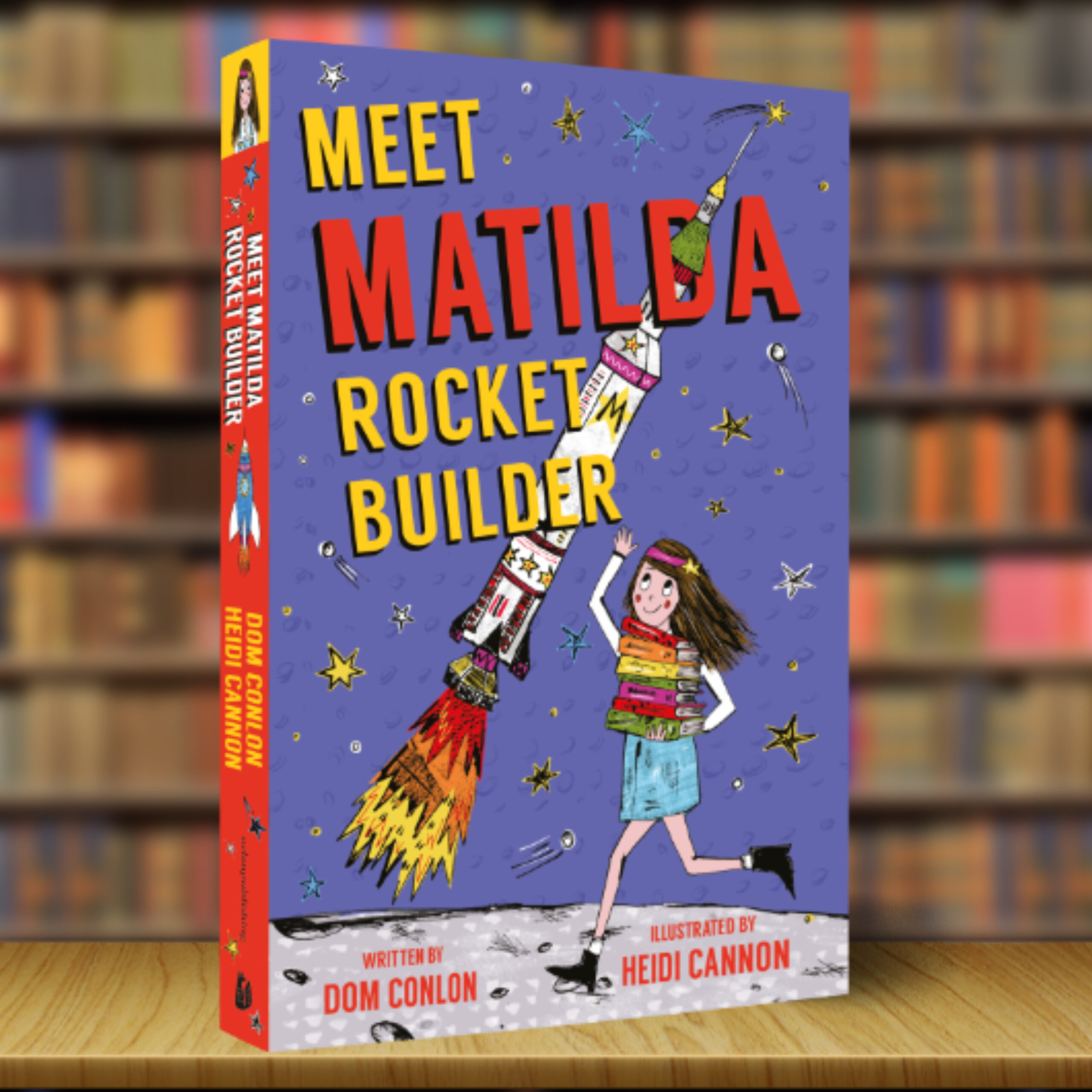 Cover image for Meet Matilda Rocket Builder by Dom Conlon and Heidi Cannon.