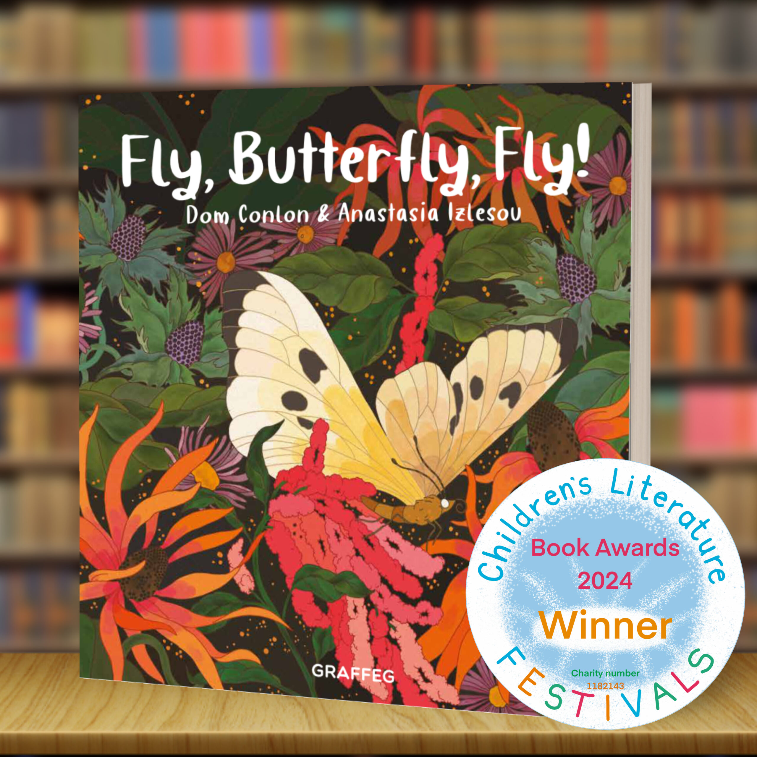 The cover of Fly Butterfly Fly showing also a sticker for winning the Children's Literature Festival award in 2024.